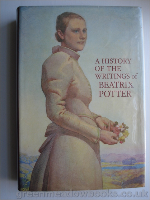 Image for A HISTORY OF THE WRITINGS OF BEATRIX POTTER