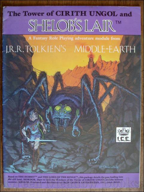 Image for THE TOWER OF CIRITH UNGOL and SHELOB'S LAIR : GAME BOOK
