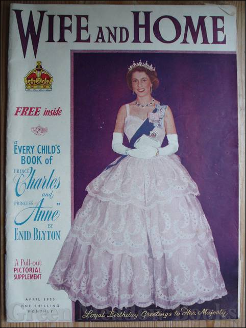 Image for WIFE AND HOME with EVERY CHILD'S BOOK OF PRINCE CHARLES AND PRINCESS ANNE by ENID BLYTON