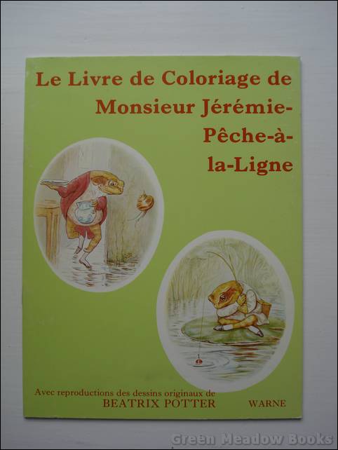 Image for FRENCH LANGUAGE: LE LIVRE DE COLORIAGE - DE MONSIEUR JEREMIE-PECHE-a-la-LIGNE. (JEREMY FISHER)